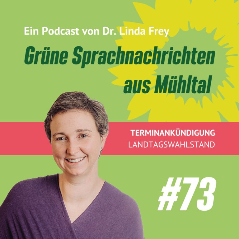 Podcast: Folge 73 Terminankündigung für die Landtagswahl