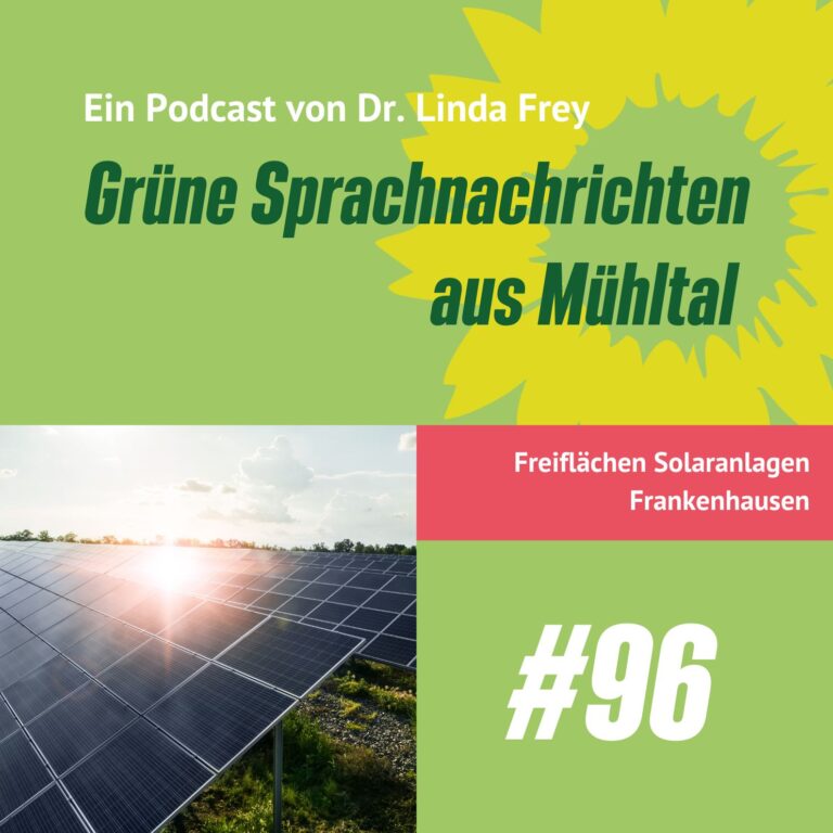 Podcast: Folge 96 Freiflächen-Solaranlagen, Frankenhausen