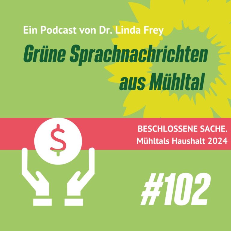 Podcast: Folge 102 Beschlossene Sache: Mühltals Haushalt für 2024